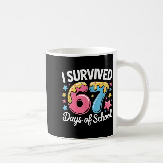 I Survived 67 Days Of School Funny Six Seven 6 7 M Koffiemok (Rechts)