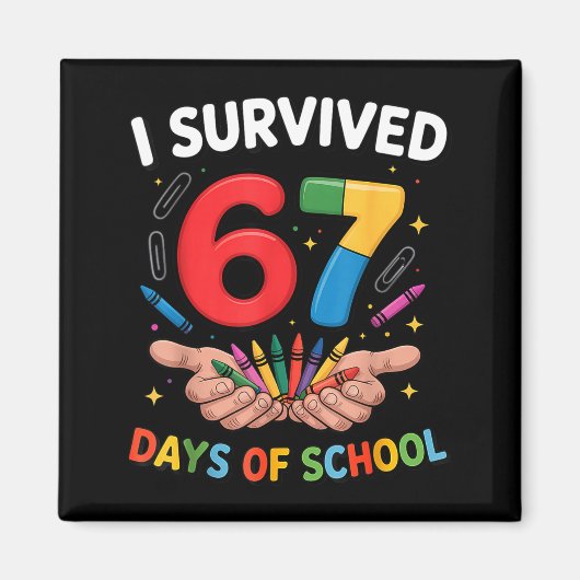 I Survived 67 Days Of School Funny Six Seven 6 7 M Magneet (Voorkant)