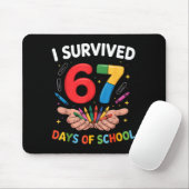 I Survived 67 Days Of School Funny Six Seven 6 7 M Muismat (Met muis)