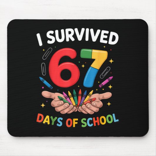 I Survived 67 Days Of School Funny Six Seven 6 7 M Muismat (Voorkant)
