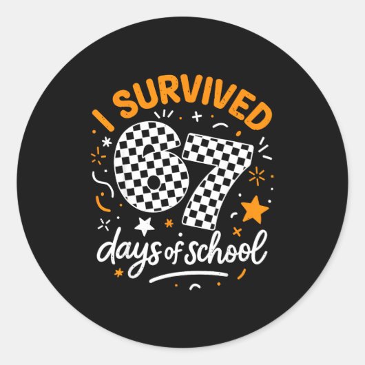I Survived 67 Days Of School Funny Six Seven 6 7 M Ronde Sticker (Voorkant)