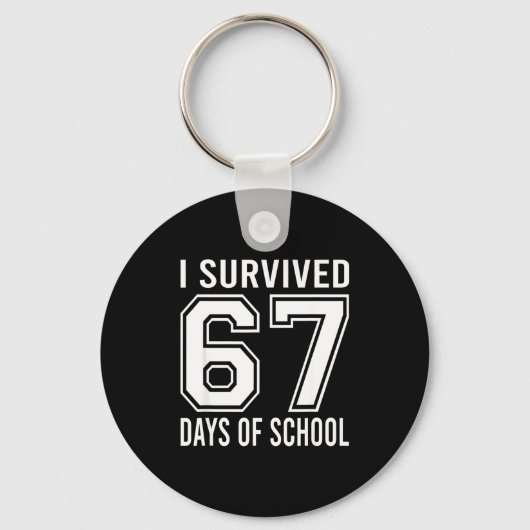 I Survived 67 Days Of School Funny Six Seven 6 7 M Sleutelhanger (Voorkant)