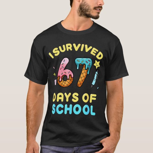 I Survived 67 Days Of School Funny Six Seven 6 7 M T-shirt (Voorkant)