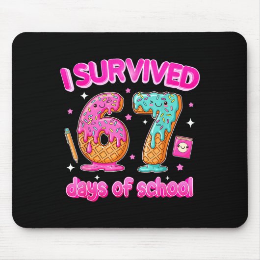 I Survived 67 Days Of School Funny Six Seven 6 7 T Muismat (Voorkant)