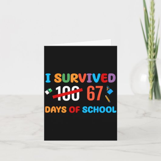 I Survived 67 Days Of School Funny Six Seven Meme Kaart (Voorkant)