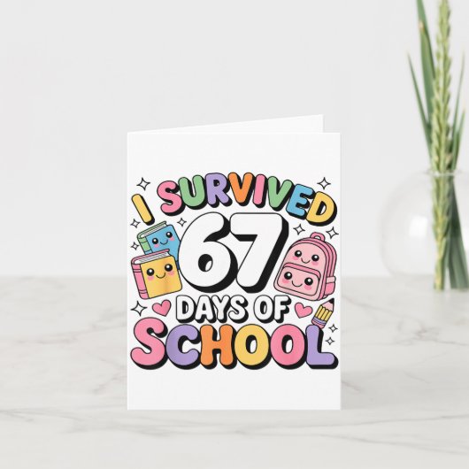 I Survived 67 Days Of School Funny Six Seven Meme  Kaart (Voorkant)