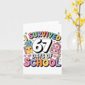 I Survived 67 Days Of School Funny Six Seven Meme  Kaart (Gele Bloem)