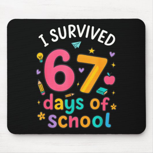 I Survived 67 Days Of School Funny Six Seven Meme  Muismat (Voorkant)