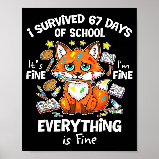 I Survived 67 Days Of School Funny Six Seven Meme Poster (Voorkant)