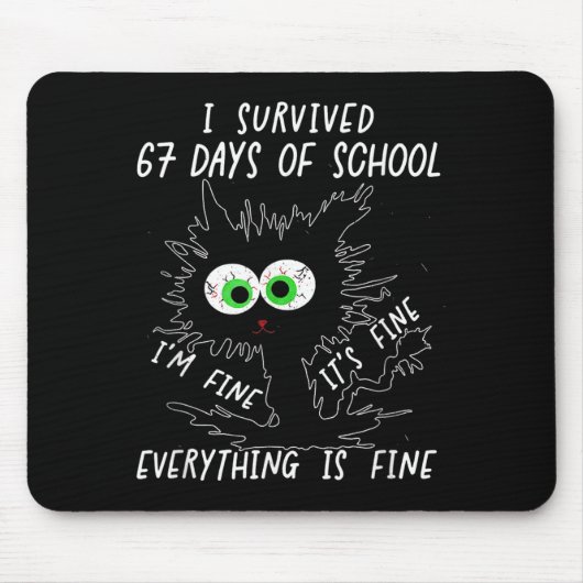 I Survived 67 Days Of School Funny Six Seven Muismat (Voorkant)