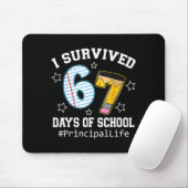 I Survived 67 Days Of School Funny Six Seven Princ Muismat (Met muis)