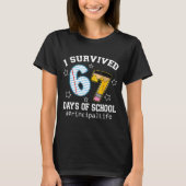 I Survived 67 Days Of School Funny Six Seven Princ T-shirt (Voorkant)