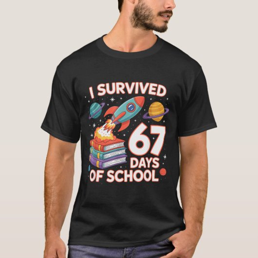 I Survived 67 Days Of School Funny Six Seven Space T-shirt (Voorkant)