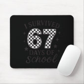 I Survived 67 Days Of School Funny Six Seven Teach Muismat (Met muis)