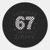 I Survived 67 Days Of School Funny Six Seven Teach Ronde Sticker (Voorkant)