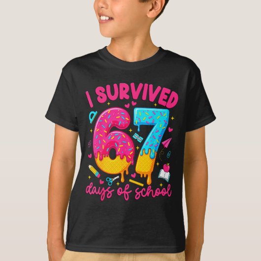 I Survived 67 Days Of School Funny Six Seven Teach T-shirt (Voorkant)