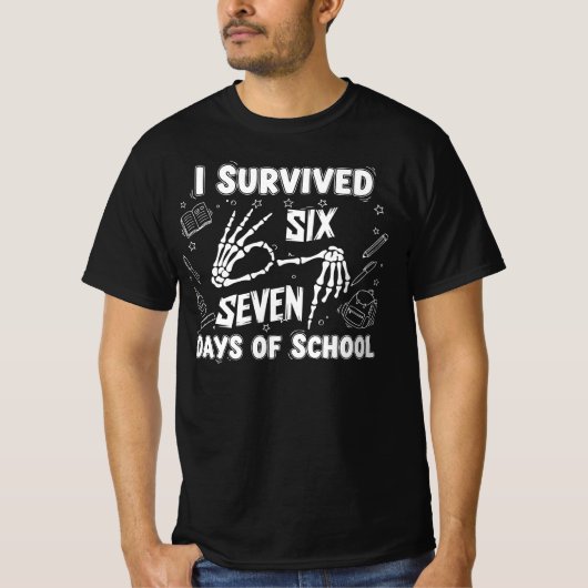 I Survived 67 Days of School | Funny Skeleton Meme T-shirt (Voorkant)