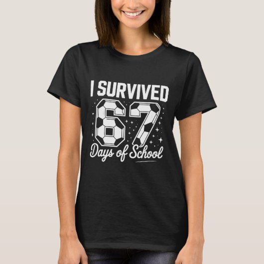 I Survived 67 Days Of School Funny Soccer  T-shirt (Voorkant)