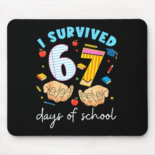 I Survived 67 Days Of School Funny Student Style  Muismat (Voorkant)