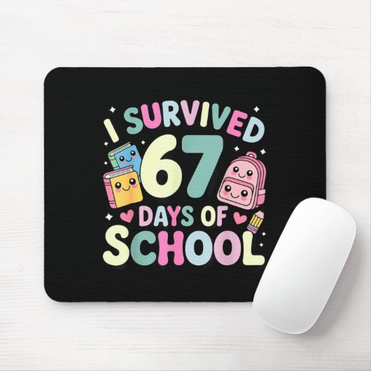 I Survived 67 Days Of School Funny Student Style  Muismat (Met muis)