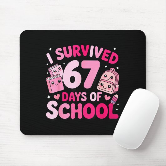 I Survived 67 Days Of School Funny Student Style Muismat (Met muis)