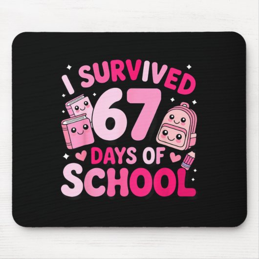 I Survived 67 Days Of School Funny Student Style  Muismat (Voorkant)