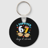 I Survived 67 Days Of School Funny Student Style Sleutelhanger (Voorkant)