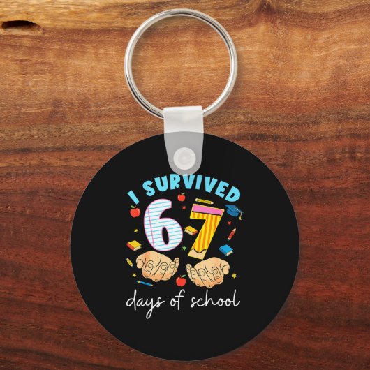 I Survived 67 Days Of School Funny Student Style  Sleutelhanger (Voorkant)