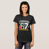 I Survived 67 Days Of School Funny Student Style T-shirt (Voorkant volledig)