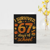 I Survived 67 Days Of School _ Funny Teacher & Kaart (Gele Bloem)