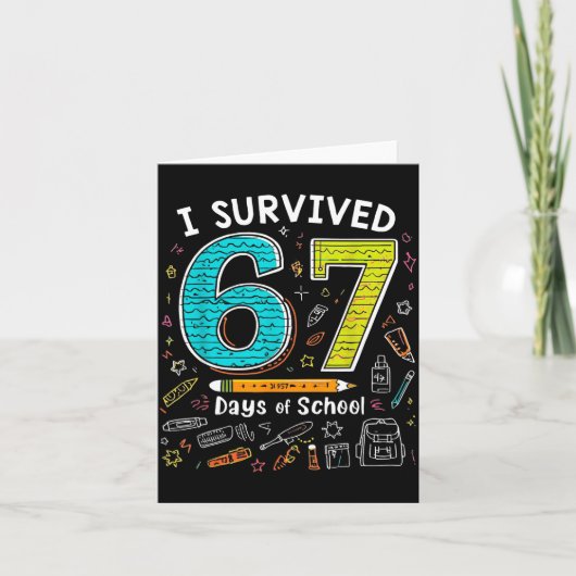 I Survived 67 Days Of School _ Funny Teacher &amp; Kaart (Voorkant)