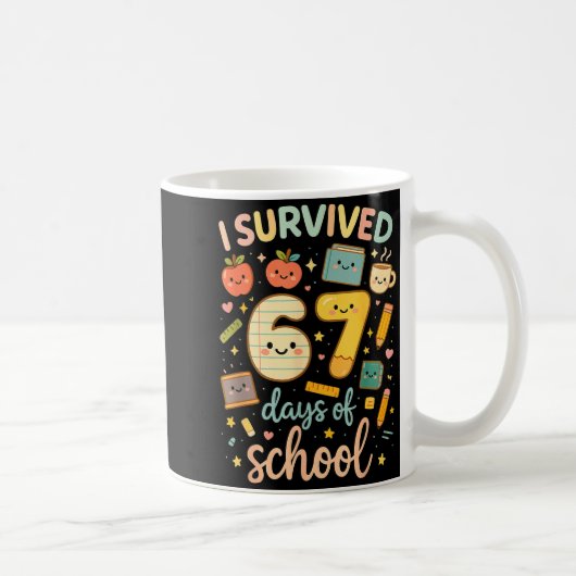 I Survived 67 Days Of School _ Funny Teacher &amp; Koffiemok (Rechts)