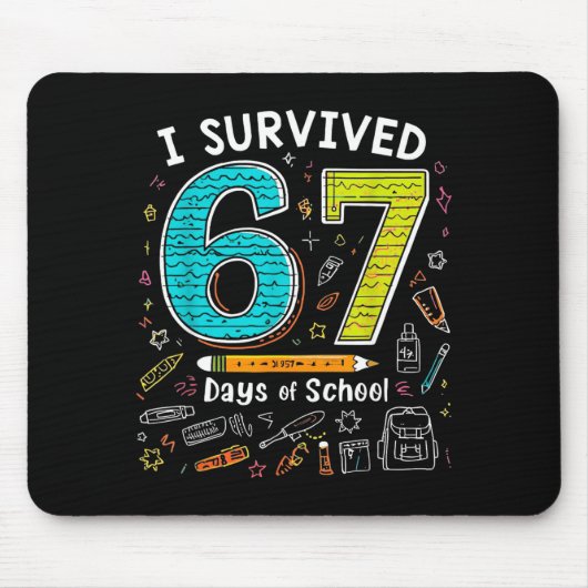 I Survived 67 Days Of School _ Funny Teacher &amp; Muismat (Voorkant)
