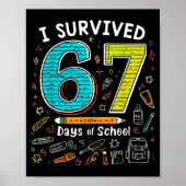 I Survived 67 Days Of School _ Funny Teacher &amp; Poster (Voorkant)