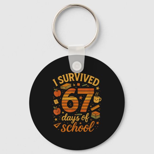 I Survived 67 Days Of School _ Funny Teacher &amp; Sleutelhanger (Voorkant)