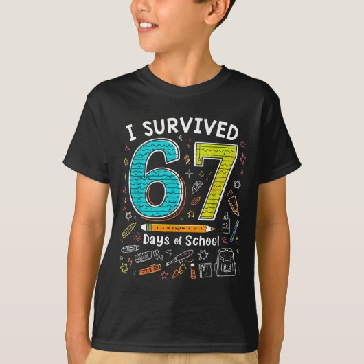 I Survived 67 Days Of School _ Funny Teacher &amp; T-shirt (Voorkant)