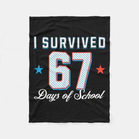 I Survived 67 Days Of School Funny Teacher And Stu Fleece Deken (Voorkant)