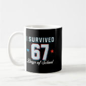 I Survived 67 Days Of School Funny Teacher And Stu Koffiemok (Links)