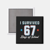 I Survived 67 Days Of School Funny Teacher And Stu Magneet (Voorkant / Achterkant)
