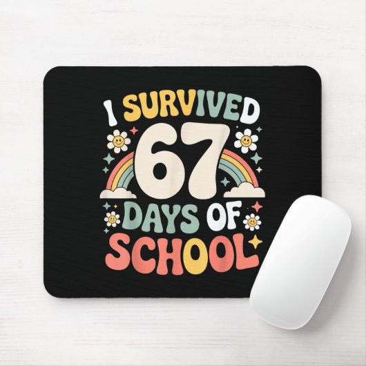 I Survived 67 Days Of School Funny Teacher And Stu Muismat (Met muis)