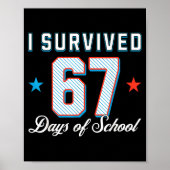 I Survived 67 Days Of School Funny Teacher And Stu Poster (Voorkant)