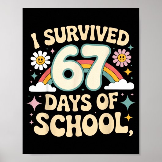 I Survived 67 Days Of School Funny Teacher And Stu Poster (Voorkant)