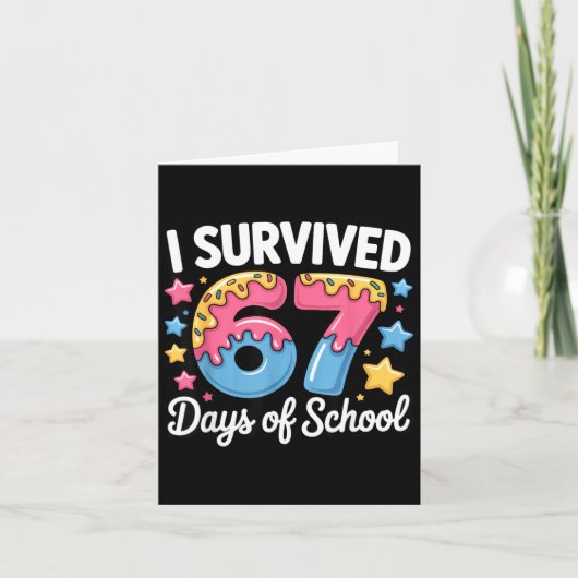 I Survived 67 Days Of School Funny Teacher Back To Kaart (Voorkant)