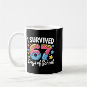 I Survived 67 Days Of School Funny Teacher Back To Koffiemok (Links)