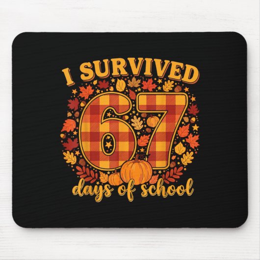 I Survived 67 Days Of School Funny Teacher Student Muismat (Voorkant)