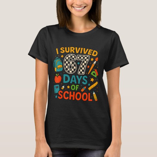 I Survived 67 Days Of School Funny Teacher Student T-shirt (Voorkant)