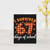 I Survived 67 Days Of School Funny Teacher Thanksg Kaart (Gele Bloem)