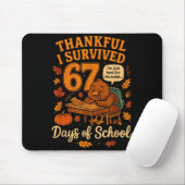 I Survived 67 Days Of School Funny Teacher Thanksg Muismat (Met muis)