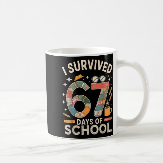 I Survived 67 Days Of School - Funny Teachers Stud Koffiemok (Rechts)