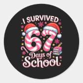 I Survived 67 Days Of School - Funny Teachers Stud Ronde Sticker (Voorkant)